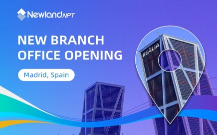 Newland NPT's new European branch office opens its doors in Madrid, Spain