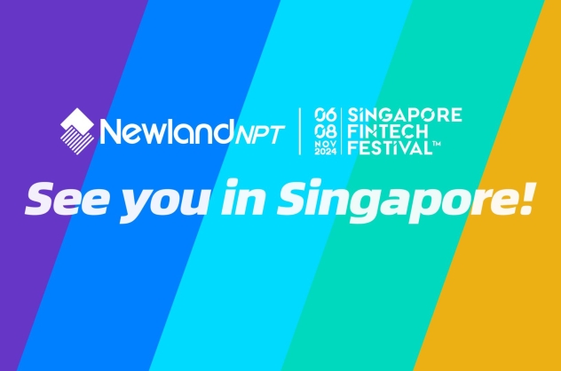 Connect with Newland NPT at Singapore Fintech Festival 2024